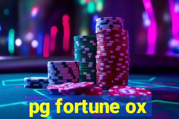 pg fortune ox